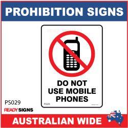 PROHIBITION SIGN - PS029 - NO NOT USE MOBILE PHONES